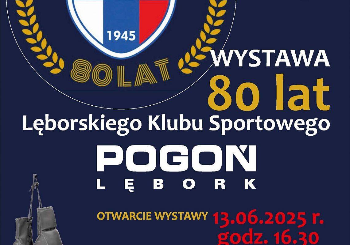 80 lat Lęborskiego Klubu Sportowego "Pogoń" grafika