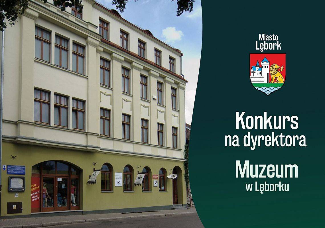 Konkurs na stanowisko Dyrektora Muzeum w Lęborku grafika