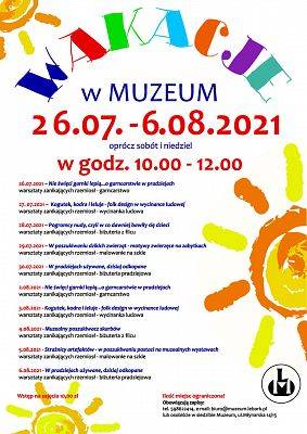 WAKACJE w MUZEUM 26.07. - 6.08.2021 r.