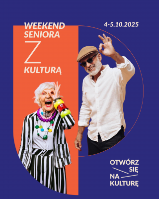WEEKEND SENIORA z KULTURĄ